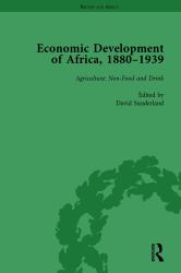 Economic Development of Africa, 1880-1939 Vol 1