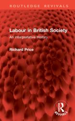 Labour in British Society : An Interpretative History