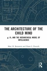 The Architecture of the Child Mind : G, Fs, and the Hierarchical Model of Intelligence