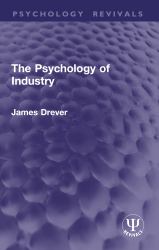 The Psychology of Industry