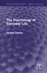 The Psychology of Everyday Life