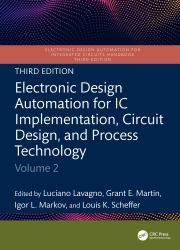 Electronic Design Automation for IC Implementation, Circuit Design, and Process Technology : Volume 2