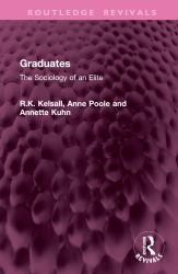 Graduates : The Sociology of an Elite
