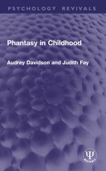 Phantasy in Childhood