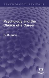 Psychology and the Choice of a Career