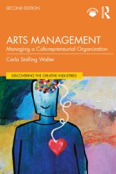 Arts Management : Managing a Culturepreneurial Organization