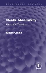 Mental Abnormality : Facts and Theories