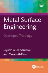 Metal Surface Engineering : Developed Tribology