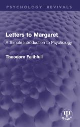 Letters to Margaret : A Simple Introduction to Psychology