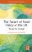 The Future of Food Policy in the UK : Recipe for Change