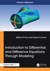 Introduction to Differential and Difference Equations Through Modeling