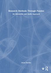 Research Methods Through Puzzles : An Interactive and Audio Approach