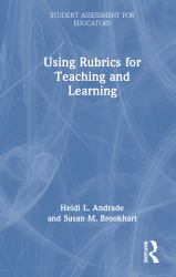 Using Rubrics for Teaching and Learning