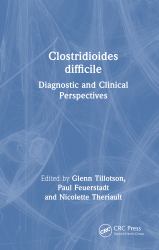Clostridioides Difficile : Diagnostic and Clinical Perspectives