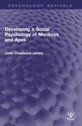 Developing a Social Psychology of Monkeys and Apes