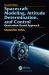 Spacecraft Modeling, Attitude Determination, and Control : Quaternion-Based Approach