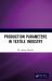 Production Parameters in Textile Industry