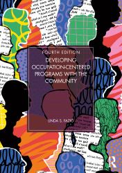 Developing Occupation-Centered Programs with the Community