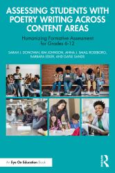 Assessing Students with Poetry Writing Across Content Areas : Humanizing Formative Assessment for Grades 6-12
