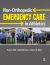 Non-Orthopedic Emergency Care in Athletics Non-Orthopedic Emergency Care in Athletics