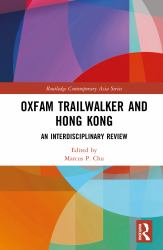 Oxfam Trailwalker and Hong Kong : An Interdisciplinary Review