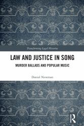 Law and Justice in Song : Murder Ballads and Popular Music