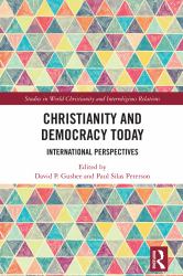 Christianity and Democracy Today : International Perspectives