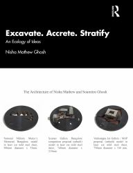 Excavate, Accrete, Stratify : An Ecology of Ideas