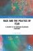 Race and the Politics of Fear : A History of an American Oligarchic Construct Race and the Politics of Fear : A History of an American Oligarchic Construct