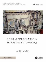 Code Appreciation : Reshaping Knowledge