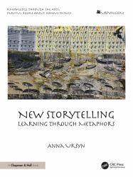 New Storytelling : Learning Through Metaphors