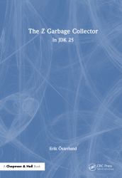 The Z Garbage Collector : In JDK 25