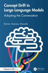 Concept Drift in Large Language Models : Adapting the Conversation