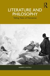 Literature and Philosophy : Telling Tales of Nonsense