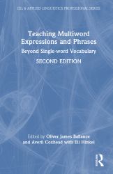 Teaching Multiword Expressions and Phrases : Beyond Single-Word Vocabulary
