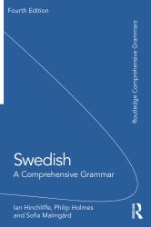 Swedish : A Comprehensive Grammar