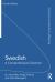 Swedish : A Comprehensive Grammar Swedish : A Comprehensive Grammar