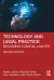 Technology and Legal Practice : Becoming a Digital Lawyer