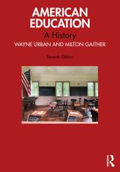 American Education : A History