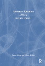 American Education : A History