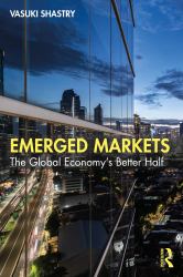 Emerged Markets : The Global Economy's Better Half