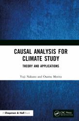 Causal Analysis for Climate Study : Theory and Applications