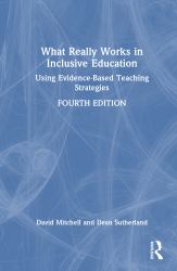 What Really Works in Inclusive Education : Using Evidence-Based Teaching Strategies