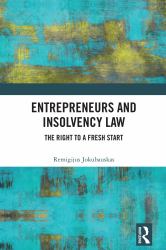 Entrepreneurs and Insolvency Law : The Right to a Fresh Start