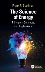 The Science of Energy : Principles, Concepts, and Applications