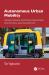 Autonomous Urban Mobility : Understanding Adoption Parameters, Perceptions, Perspectives