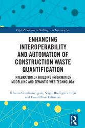 Enhancing Interoperability and Automation of Construction and Demolition Waste Quantification : Integration of Building Information Modelling and Semantic Web Technology