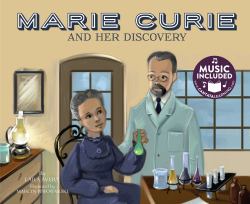 Marie Curie and Her Discovery