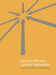 Online GIS and Spatial Metadata