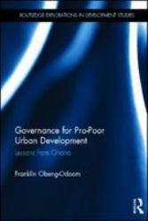 Governance for Pro-Poor Urban Development : Lessons from Ghana